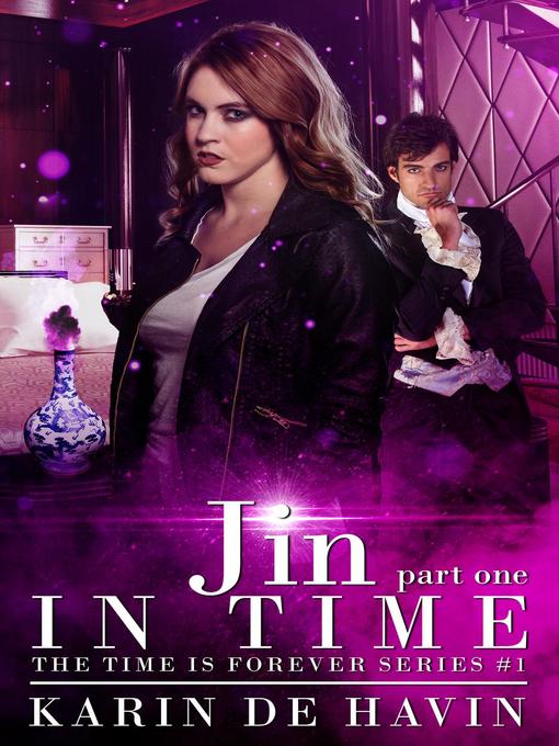 Title details for Jin in Time- Part One by Karin De Havin - Available